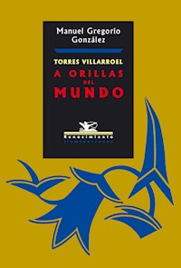 Torres Villarroel - Manuel Gregorio González - E-Book