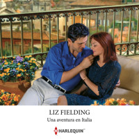 Una aventura en Italia - Liz Fielding - Hörbuch
