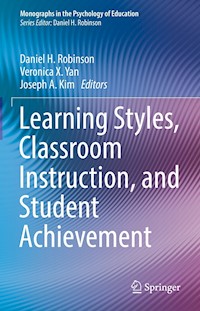 Learning Styles, Classroom Instruction, and Student Achievement -  - E-Book