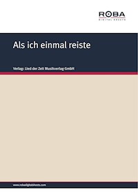 Als ich einmal reiste - Volksweise - E-Book