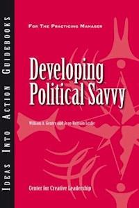 Developing Political Savvy - William A. Gentry - E-Book