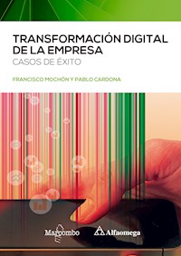 Transformación digital de la empresa - francisco Mochon - E-Book
