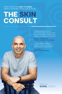 The Skin Consult - Sahil Singh - E-Book