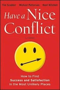 Have a Nice Conflict - Tim Scudder - E-Book