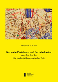 Karien in Portulanen und Portulankarten - Friedrich Hild - E-Book
