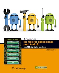 Aprender las mejores aplicaciones para Android con 100 ejercicios prácticos - MEDIAactive - E-Book