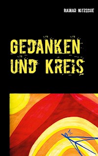 Gedanken und Kreis - Rainar Nitzsche - E-Book