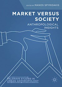 Market Versus Society -  - E-Book