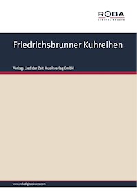Friedrichsbrunner Kuhreihen - Siegfried Bethmann - E-Book