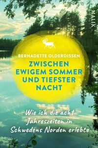 Zwischen ewigem Sommer und tiefster Nacht - Bernadette Olderdissen - E-Book