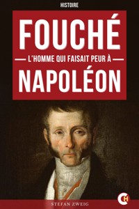 Fouché - Stefan Zweig - E-Book