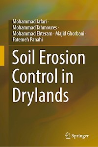 Soil Erosion Control in Drylands - Mohammad Jafari - E-Book