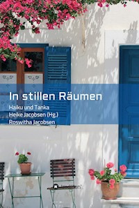 In stillen Räumen - Roswitha Jacobsen - E-Book