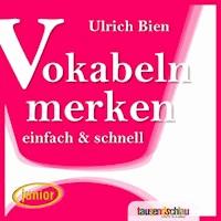 Vokabeln merken einfach und schnell. - Ulrich Bien - Hörbuch