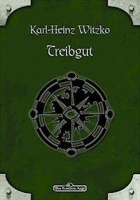 DSA 11: Treibgut - Karl-Heinz Witzko - E-Book
