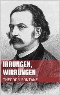 Irrungen, Wirrungen - Theodor Fontane - E-Book