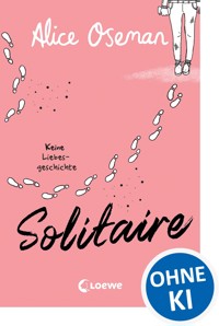 Solitaire (deutsche Ausgabe) - Alice Oseman - E-Book