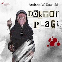 Doktor Plagi - Andrzej W. Sawicki - Hörbuch