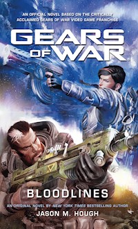 Gears of War: Bloodlines - Jason M. Hough - E-Book