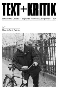 TEXT + KRITIK 241 - Hans-Ulrich Treichel -  - E-Book
