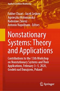 Nonstationary Systems: Theory and Applications -  - E-Book