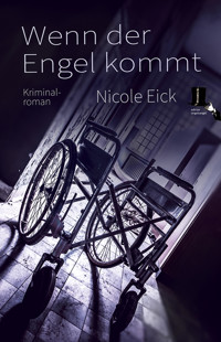 Wenn der Engel kommt - Nicole Eick - E-Book