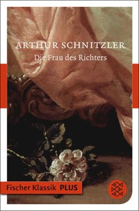 Die Frau des Richters - Arthur Schnitzler - E-Book