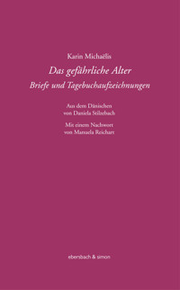 Das gefährliche Alter - Karin Michaëlis - E-Book