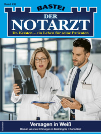 Der Notarzt 492 - Karin Graf - E-Book