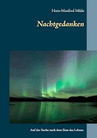 Nachtgedanken - Hans-Manfred Milde - E-Book