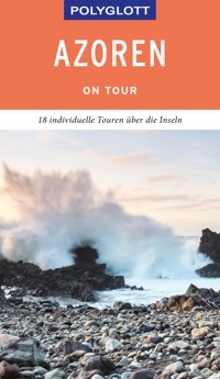 POLYGLOTT on tour Reiseführer Azoren - Susanne Lipps-Breda - E-Book