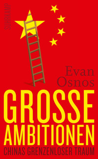 Große Ambitionen - Evan Osnos - E-Book