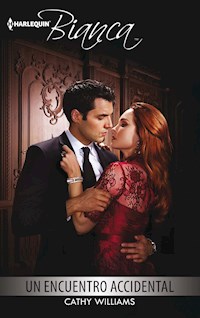 Un encuentro accidental - Cathy Williams - E-Book