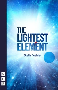 The Lightest Element - Stella Feehily - E-Book