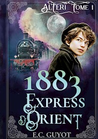 1883 Express d'Orient - E.C. Guyot - E-Book
