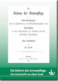 Die Reform der Armenpflege -  - E-Book