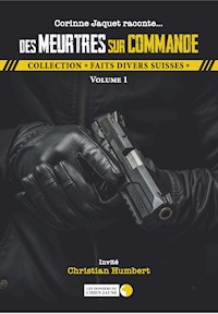 Des Meurtres sur commande - Corinne Jaquet - E-Book