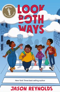Look Both Ways - Jason Reynolds - E-Book