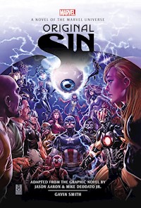 Marvel's Original Sin Prose Novel - Gavin G. Smith - E-Book