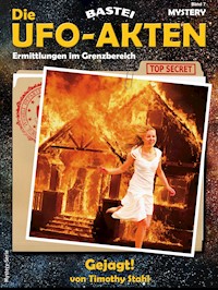 Die UFO-AKTEN 7 - Timothy Stahl - E-Book