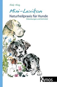 Mini-Lexikon Naturheilpraxis für Hunde - Gaby Haag - E-Book