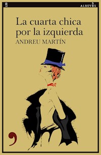 La cuarta chica por la izquierda - Andreu Martín - E-Book
