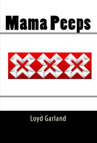 Mama Peeps: Taboo Erotica - Loyd Garland - E-Book