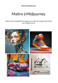 Maître à Midjourney - Martin Schaldemose - E-Book