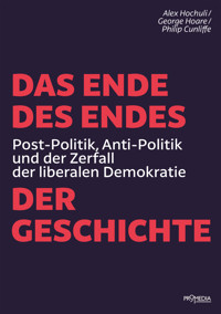 Das Ende des Endes der Geschichte - Alex Hochuli - E-Book