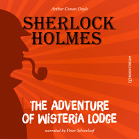The Adventure of Wisteria Lodge (Unabridged) - Sir Arthur Conan Doyle - Hörbuch