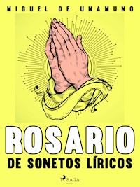 Rosario de sonetos líricos - Miguel de Unamuno - E-Book