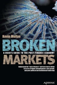Broken Markets - Kevin Mellyn - E-Book