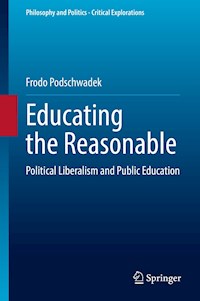 Educating the Reasonable - Frodo Podschwadek - E-Book