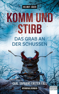 Komm und stirb - Helmut Jäger - E-Book